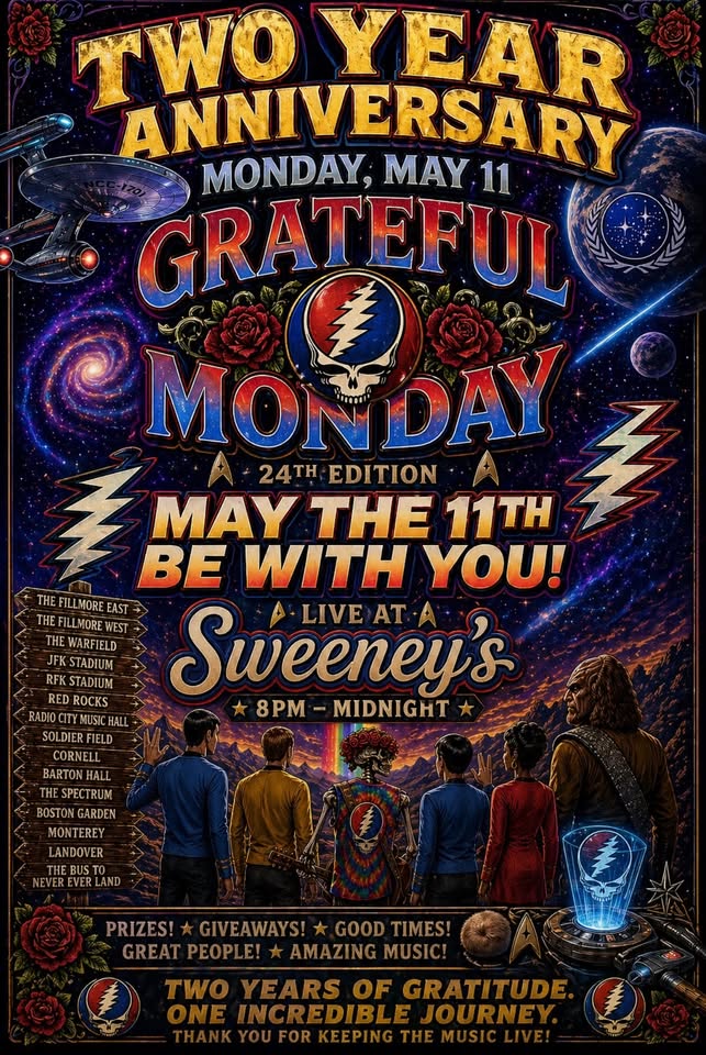 Grateful Monday at Sweeneys!