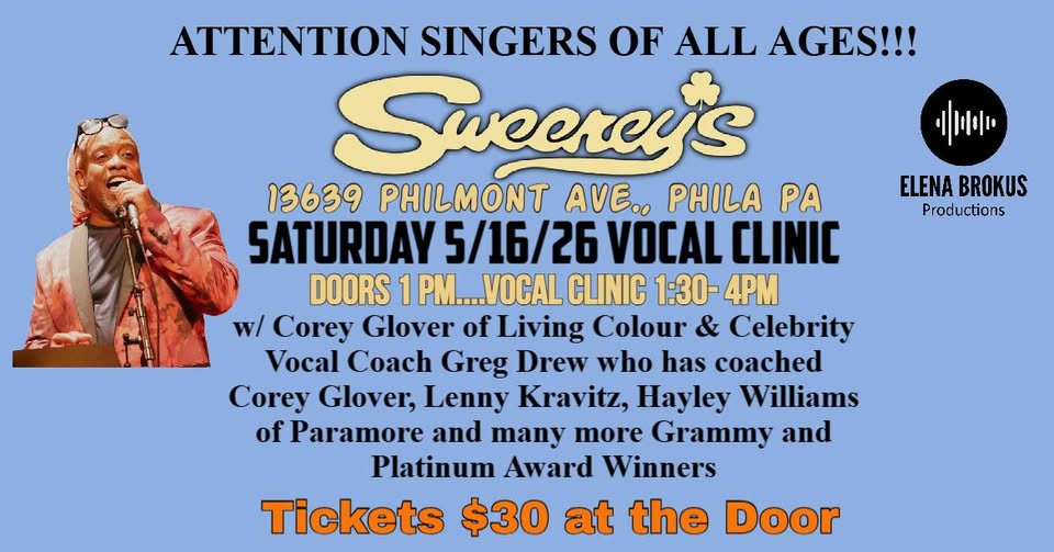 VOCAL CLINIC at Sweeneys Philly Sat 5/16 at 1 PM